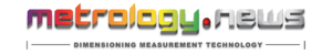 Metrology News Dimensioning Measurement Technology