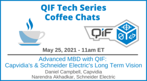 QIF Tech Series Advanced MBD with QIF by Capvidia and Schneider Electric May 25, 2021