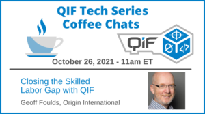QIF Tech Series - Closing the Skilled Labor Gap with QIF