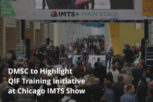 DMSC to Highlight QIF Training Initiative at Chicago IMTS Show